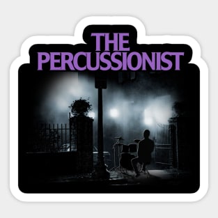 The Percussionist Sticker